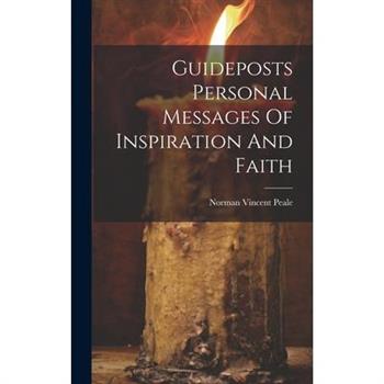 Guideposts Personal Messages Of Inspiration And Faith