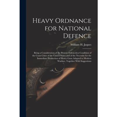 Heavy Ordnance for National Defence