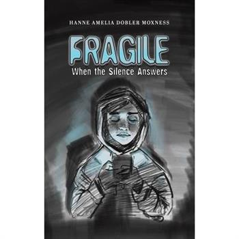 Fragile
