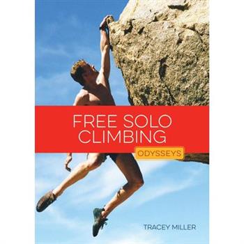 Free Solo Climbing Free Solo Climbing