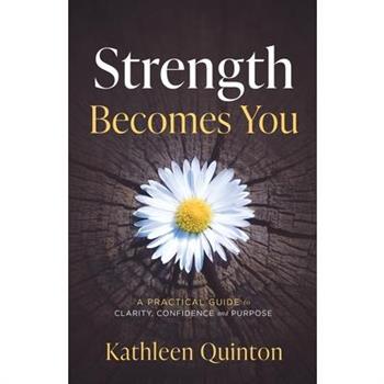 Strength Becomes You