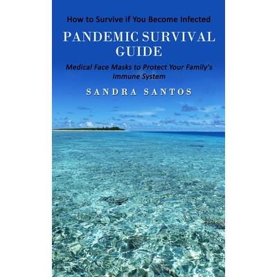 Pandemic Survival Guide