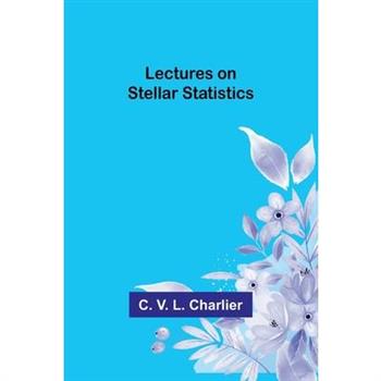 Lectures on Stellar Statistics