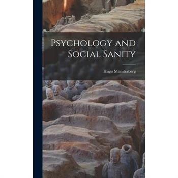 Psychology and Social Sanity