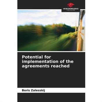 Potential for implementation of the agreements reached