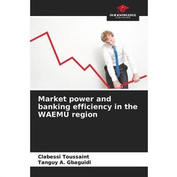 Market power and banking efficiency in the WAEMU region
