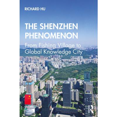 The Shenzhen Phenomenon