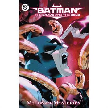 Batman: The Brave and the Bold: Myths and Mysteries
