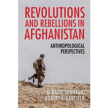 Revolutions and Rebellions in Afghanistan