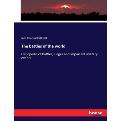 The battles of the world