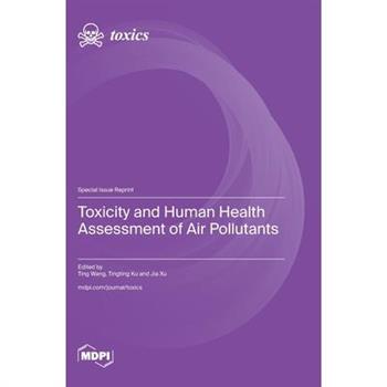 Toxicity and Human Health Assessment of Air Pollutants