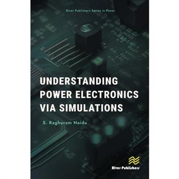 Understanding Power Electronics Via Simulations