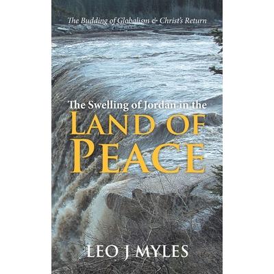 The Swelling of Jordan in the Land of Peace