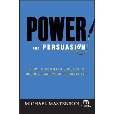 Power And Persuasion