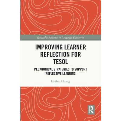 Improving Learner Reflection for Tesol