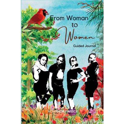 From Woman to Women Guided Journal