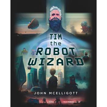 Tim the Robot Wizard
