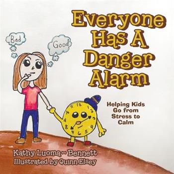 Everyone Has A Danger Alarm