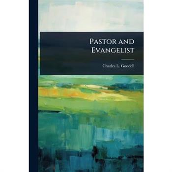 Pastor and Evangelist