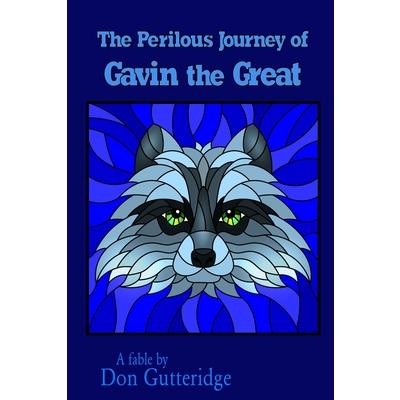 The Perilous Journey of Gavin the Great