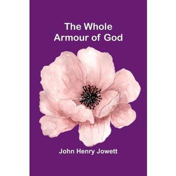 The Whole Armour of God