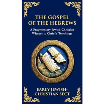 The Gospel of the Hebrews