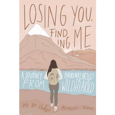Losing You, Finding Me