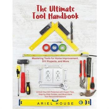 Mastering Tools for Home Improvement