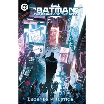 Batman: The Brave and the Bold: Legends of Justice