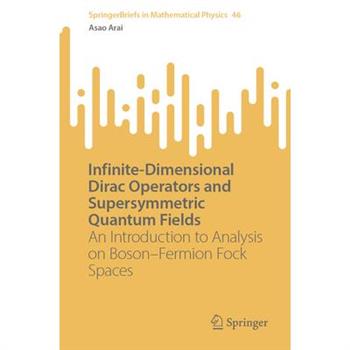 Infinite-Dimensional Dirac Operators and Supersymmetric Quantum Fields