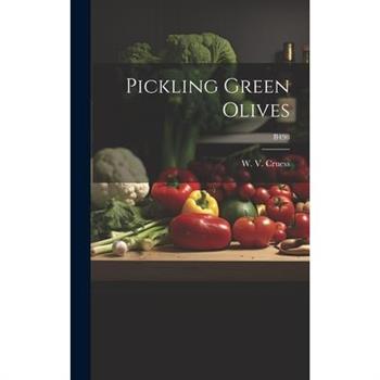 Pickling Green Olives; B498
