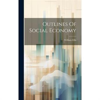 Outlines Of Social Economy