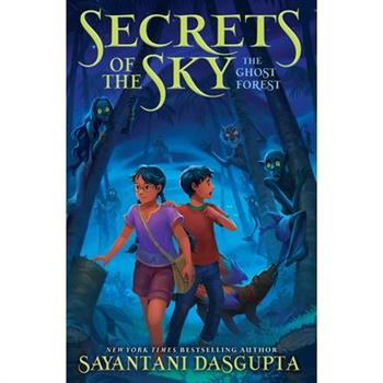 The Ghost Forest (Secrets of the Sky, Book Three)