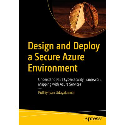 Design and Deploy a Secure Azure Environment