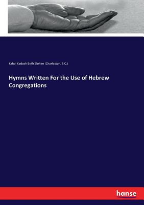 Hymns Written For the Use of Hebrew Congregations