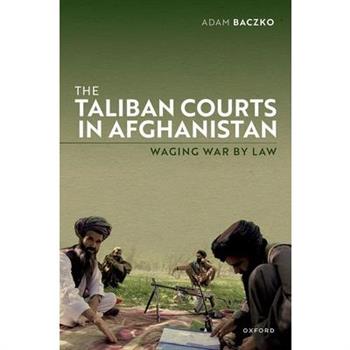 The Taliban Courts in Afghanistan