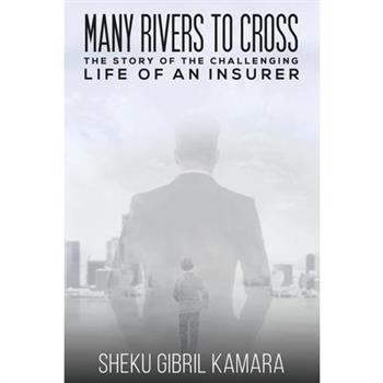 Many Rivers to Cross