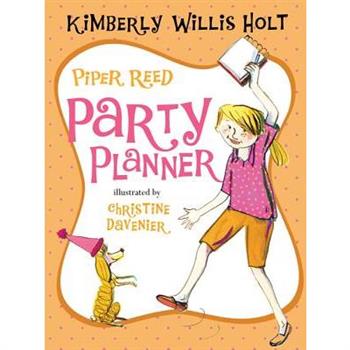 Piper Reed, Party Planner