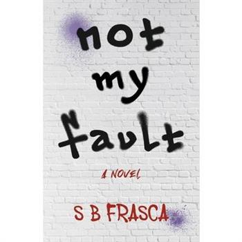 Not My Fault