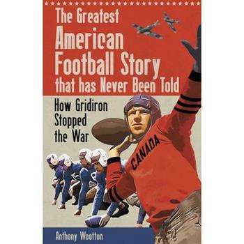 The Greatest American Football Story That Has Never Been Told