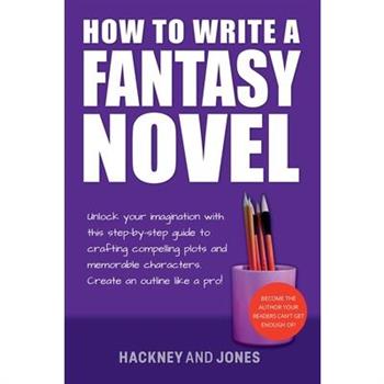 How To Write A Fantasy Novel