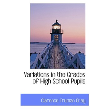 Variations in the Grades of High School Pupils