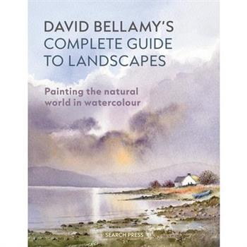 David Bellamy’s Complete Guide to Landscapes