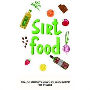 Sirt Food Diet