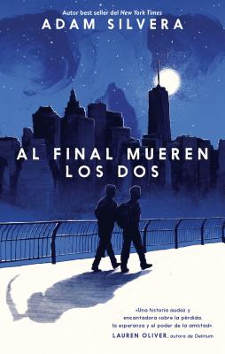 Al final mueren los dos / They Both Die At The End