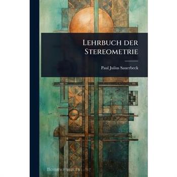Lehrbuch der Stereometrie