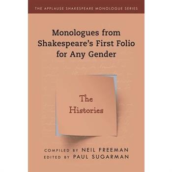 Monologues from Shakespeare’s First Folio for Any Gender
