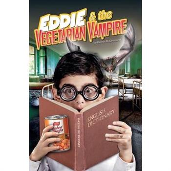 Eddie and the Vegetarian Vampire