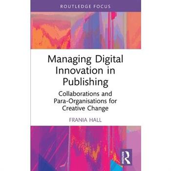 Managing Digital Innovation in Publishing