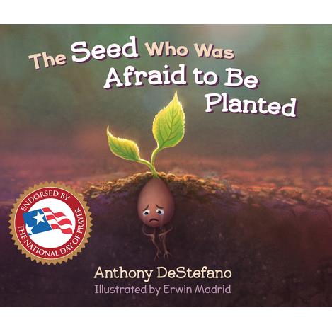 The Seed Who Was Afraid to Be PlantedTheSeed Who Was Afraid to Be Planted